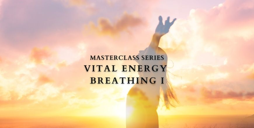 Vital Energy Breathing I