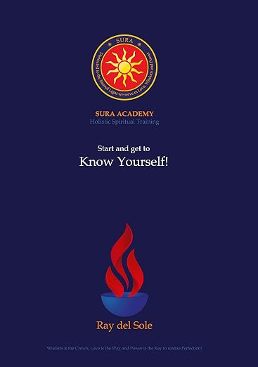 Start and get to know yourself! (Sura Academy Teachings)