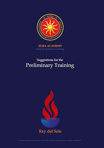 Suggestions for the Preliminary Training (Sura Academy Teachings)